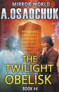 The Twilight Obelisk