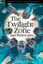 The Twilight Zone And Philosophy - Preview