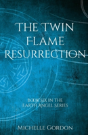The Twin Flame Resurrection - Preview