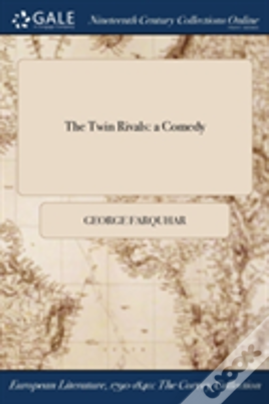 The Twin Rivals: A Comedy