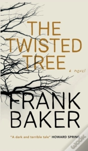 Capa do artigo The Twisted Tree (Valancourt 20th Century Classics)
