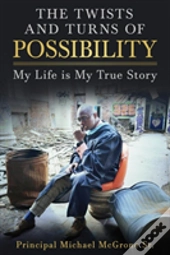 The Twists & Turns Of Possibility