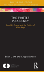 The Twitter Presidency - Preview