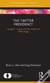 The Twitter Presidency