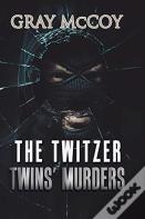 The Twitzer Twins' Murders