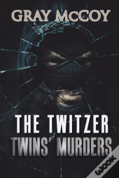 The Twitzer Twins' Murders