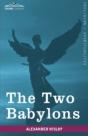The Two Babylons - Preview