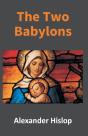 The Two Babylons - Preview