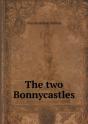 The Two Bonnycastles - Preview