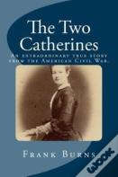 The Two Catherines