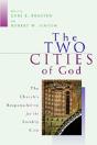 The Two Cities Of God - Preview