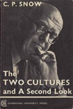 The Two Cultures And A Second Look