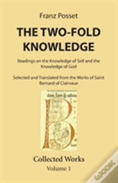 The Two-Fold Knowledge