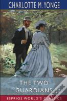 The Two Guardians (Esprios Classics)