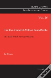 The Two Hundred Million Pound Strike
