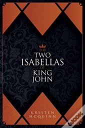 The Two Isabellas Of King John