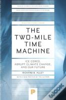 The Two-Mile Time Machine