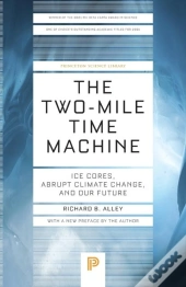 The Two-Mile Time Machine