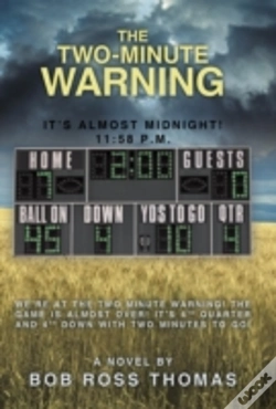 Capa do artigo The Two-Minute Warning: It'S Almost Midnight! 11:58 P.M.