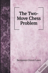The Two-Move Chess Problem