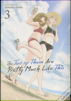 Capa do artigo The Two Of Them Are Pretty Much Like This Vol. 3
