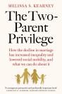 The Two-Parent Privilege - Preview