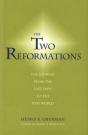 The Two Reformations - Preview