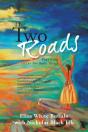 The Two Roads - Preview