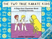 The Two True Karate Kids: A Dojo Kun Cha