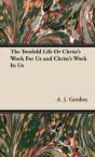 The Twofold Life Or Christ'S Work For Us - Preview