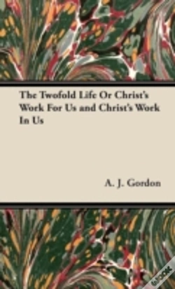 Capa do artigo The Twofold Life Or Christ'S Work For Us