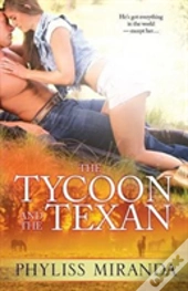 The Tycoon And The Texan