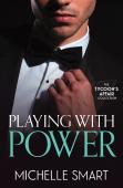 The Tycoon'S Affair: Playing With Power
