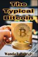 The Typical Bitcoin