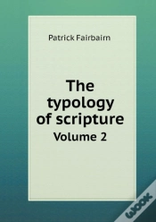 Capa do artigo The Typology Of Scripture Volume 2