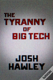 Capa do artigo The Tyranny Of Big Tech