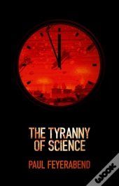 The Tyranny Of Science