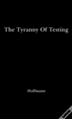 Capa do artigo The Tyranny Of Testing