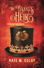 The Tyrant'S Heir (Desertera #3) - Preview