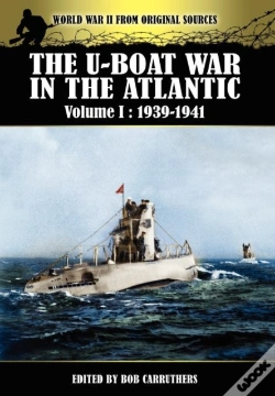Capa do artigo The U-Boat War In The Atlantic Volume 1