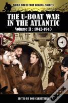 The U-Boat War In The Atlantic Volume 2