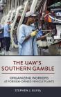 The Uaw'S Southern Gamble - Preview