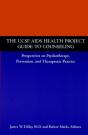 The Ucsf Aids Health Project Guide To Counseling - Preview