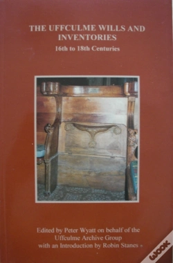 Capa do artigo The Uffculme Wills And Inventories, 16th To 18th Centuries