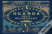 The Uganda Sails Wednesday