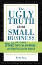 The Ugly Truth About Small Business - Preview