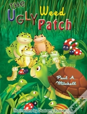 The Ugly Weed Patch