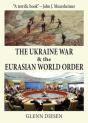 The Ukraine War & The Eurasian World Order - Preview