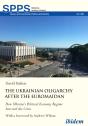 The Ukrainian Oligarchy After The Euromaidan - Preview