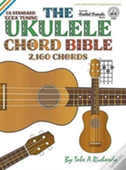 Capa do artigo The Ukulele Chord Bible: Gcea Standard C6 Tuning 2,160 Chords
